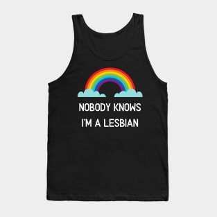 Nobody Knows I'm A Lesbian Funny Gay Pride Shirt Tank Top